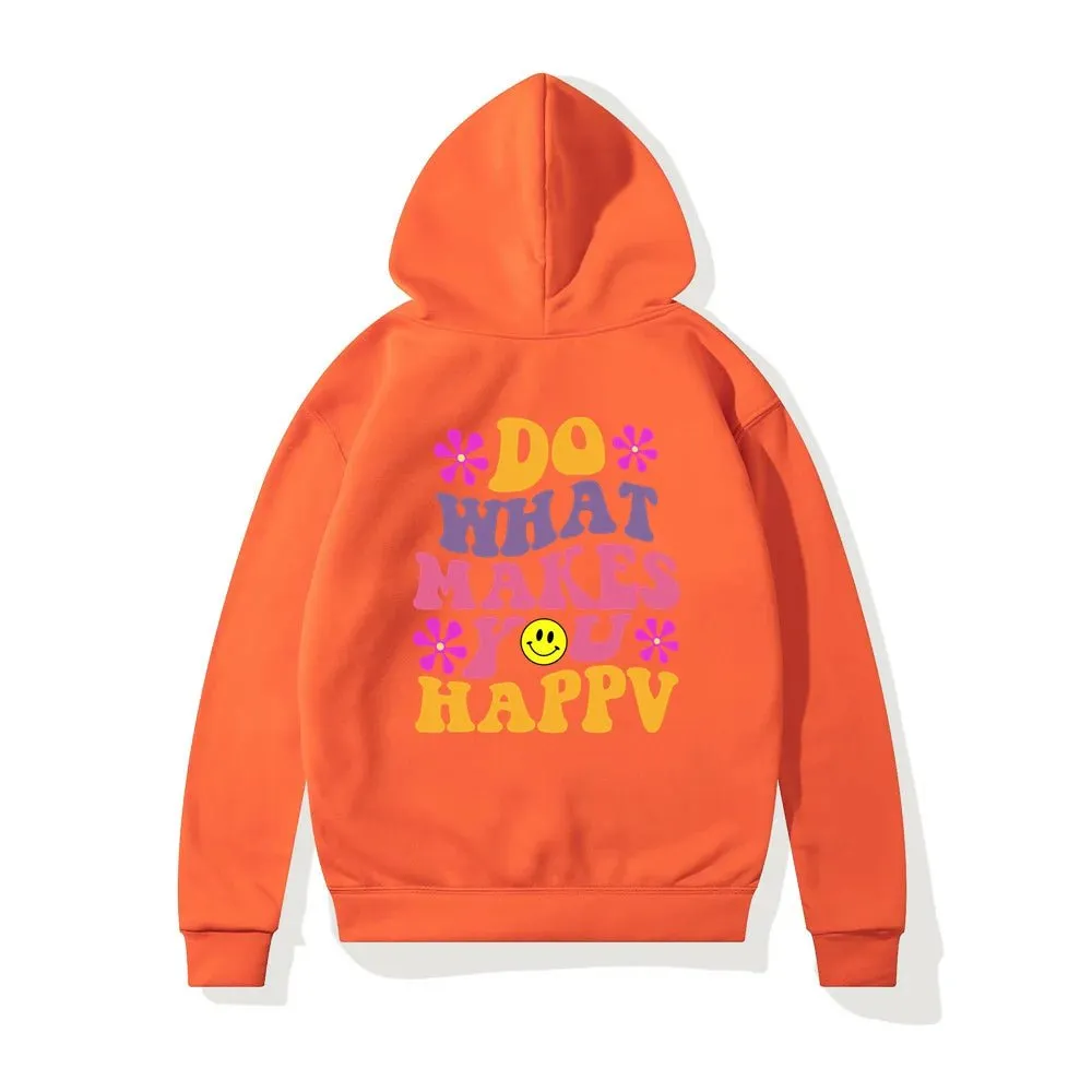 LovelyRLovely Women's Do What Makes You Happy Printed Hoodie