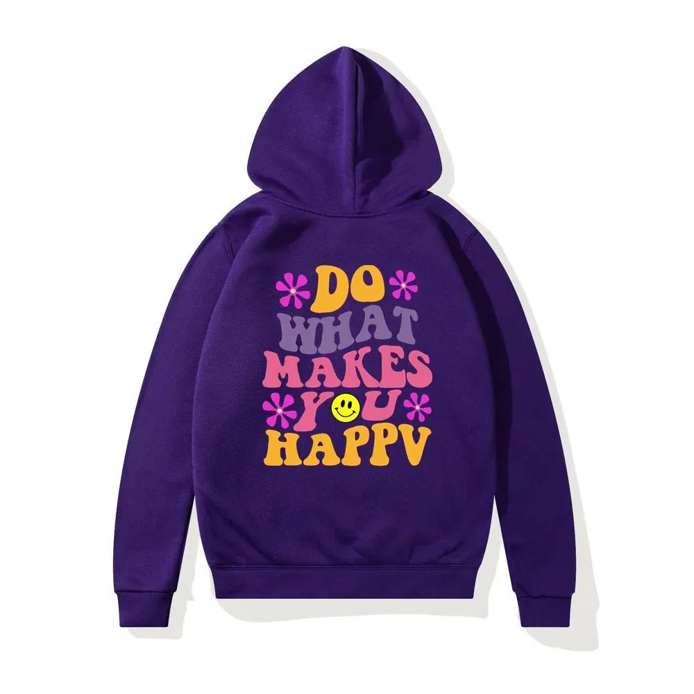 LovelyRLovely Women's Do What Makes You Happy Printed Hoodie