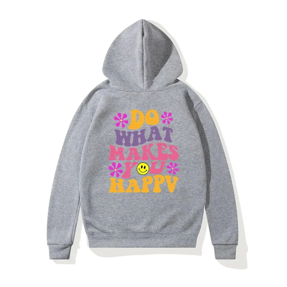 LovelyRLovely Women's Do What Makes You Happy Printed Hoodie