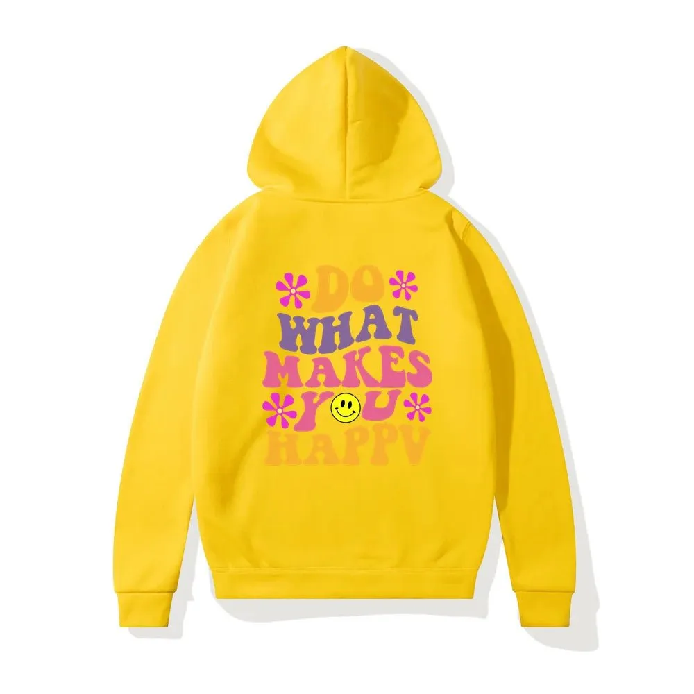 LovelyRLovely Women's Do What Makes You Happy Printed Hoodie