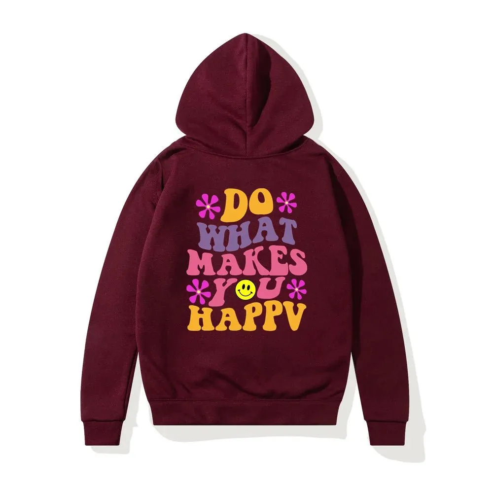 LovelyRLovely Women's Do What Makes You Happy Printed Hoodie