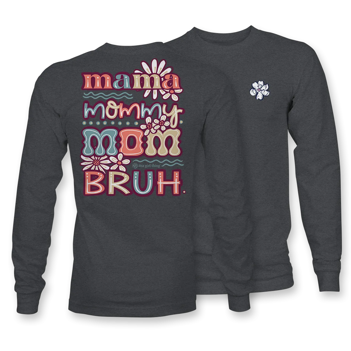 Mommy Bruh - Long Sleeve - 21179